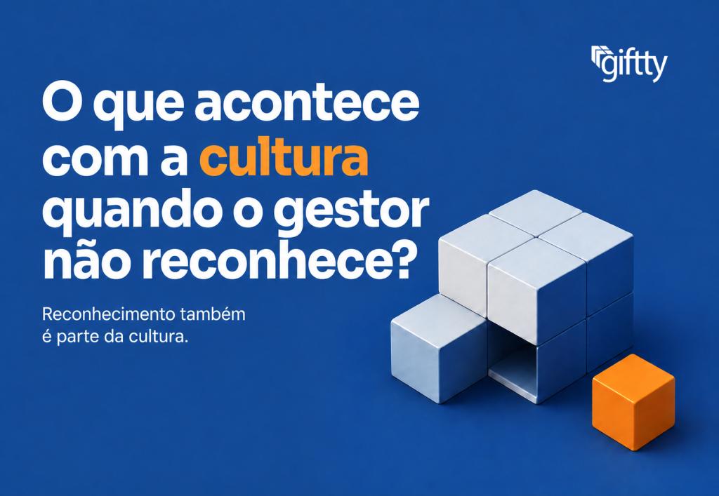O que acontece com a cultura quando o gestor não reconhece?