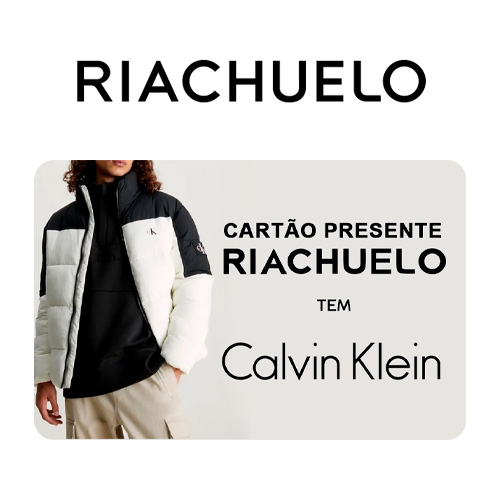 Vale Presente Riachuelo Calvin Klein