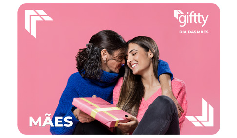 Vale Presente Gifttycard Mães